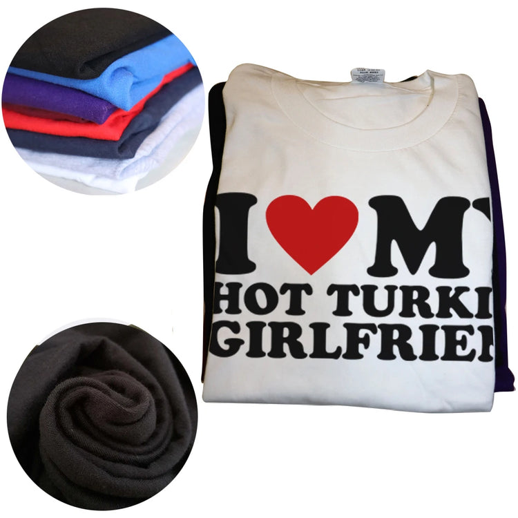 Men’s Short Sleeve T-Shirt with ‘I Love My Hot Turkish Girlfriend’ and Turkish Flag Design